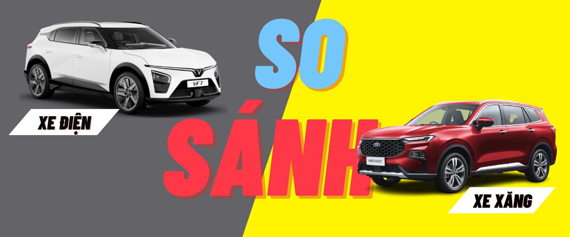 So Sánh Xe Ô Tô Giúp Bạn Biết Rõ Ưu – Nhược Điểm Từng Mẫu Xe