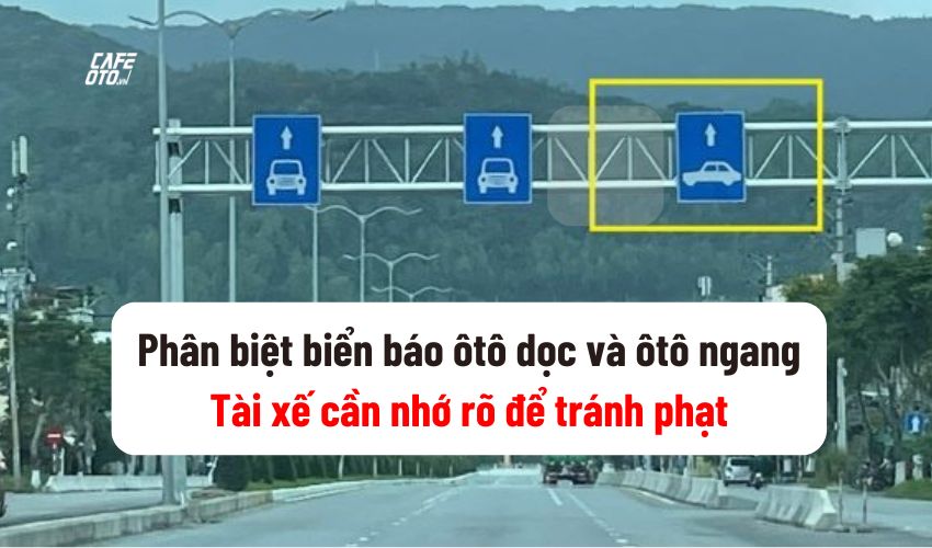 Phân biệt biển báo ô tô dọc và ngang giúp lái xe tránh đi sai làn, không bị phạt. Tìm hiểu ý nghĩa biển R.412 và mức phạt vi phạm làn ô tô mới nhất.