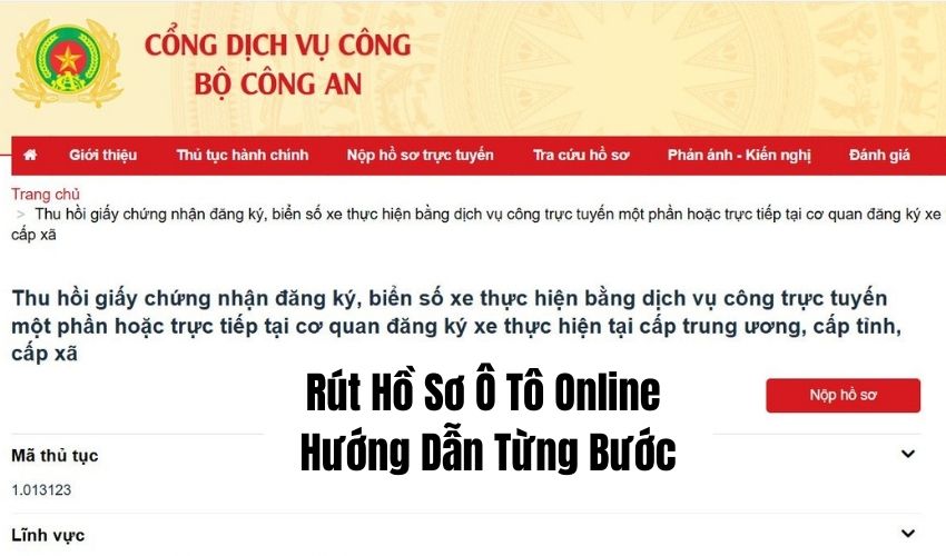 Thủ Tục Rút Hồ Sơ Ô Tô Online Hướng Dẫn Từng Bước