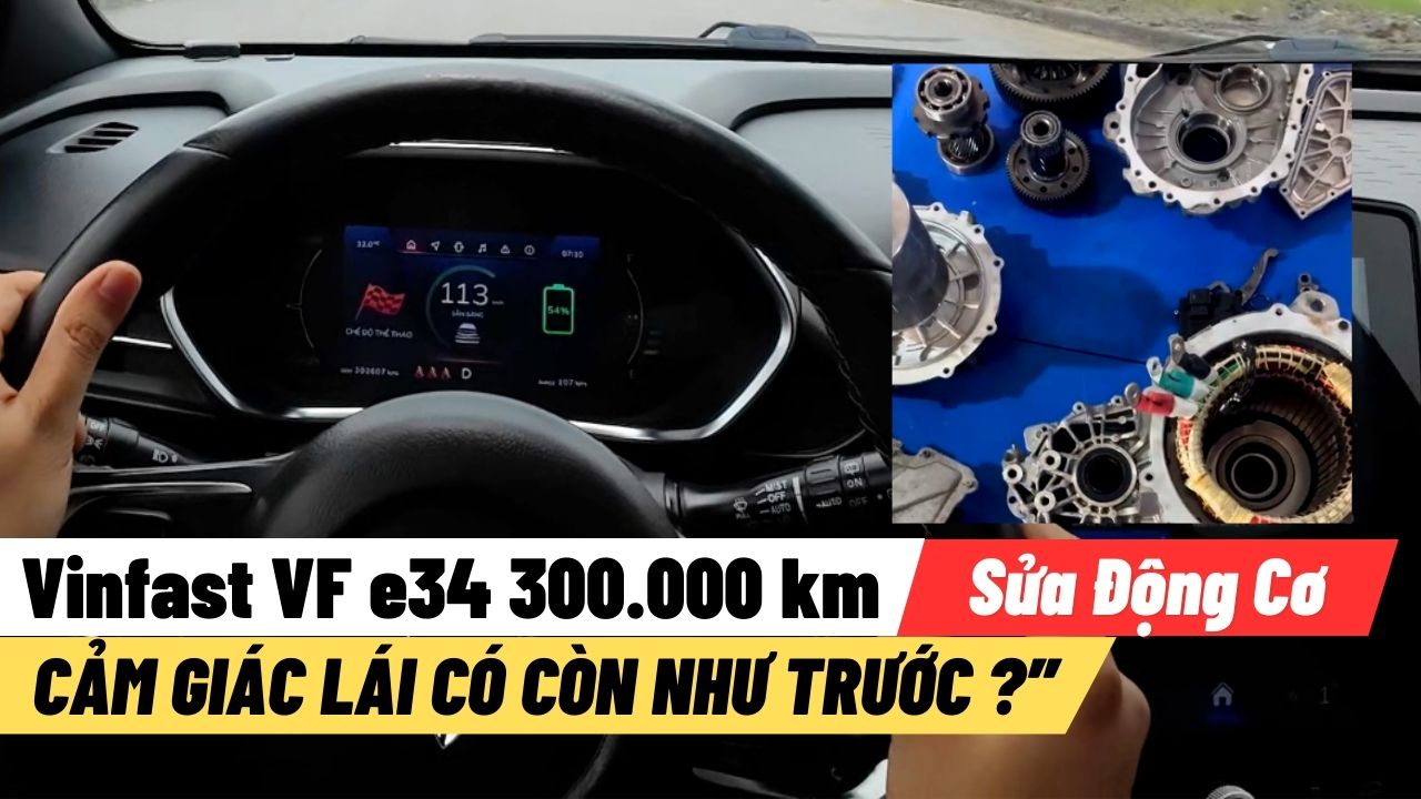 VinFast VF e34 300.000 Km Sau Khi Sửa Động Cơ, Cảm Giác Lái Có Còn Như Trước”
