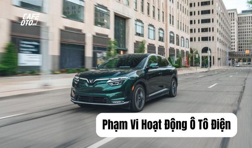 phạm vi hoạt động ô tô điện